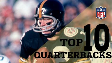 Top 10 Quarterbacks Of All Time Nfl Highlights Big Win Sports