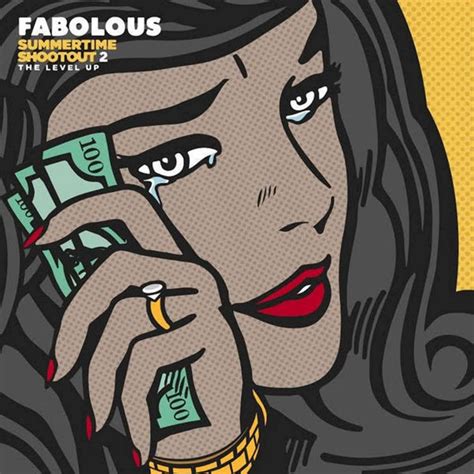 Fabolous Summertime Shootout 2 The Level Up Lyrics And Tracklist Genius