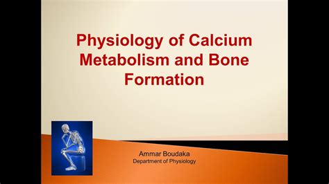 Physiology Of Calcium Metabolism And Bone Formation Youtube