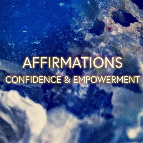 Affirmations Confidence And Empowerment — The Lune Innate
