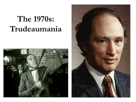 ppt the 1970s trudeaumania powerpoint presentation free download id 3464987