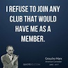 Quotes About Joining Clubs. QuotesGram