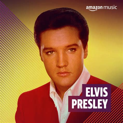 Amazon Musicでelvis Presleyを聴こう