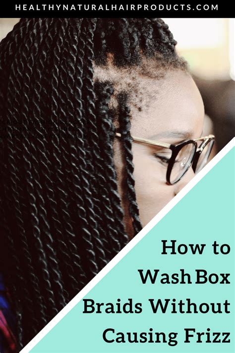 How To Wash Box Braids Without Causing Frizz Box Braids Styling Box