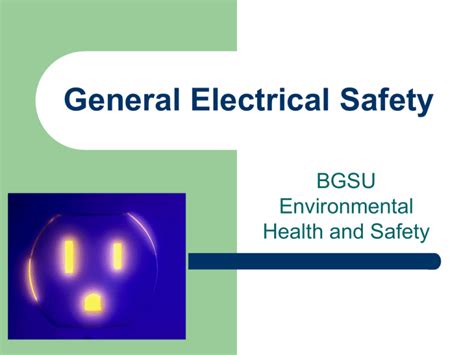 Electrical Hazards Bowling Green State University