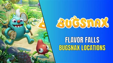 Bugsnax How To Get Every Flavor Falls Bugsnax Bugsnax Locations