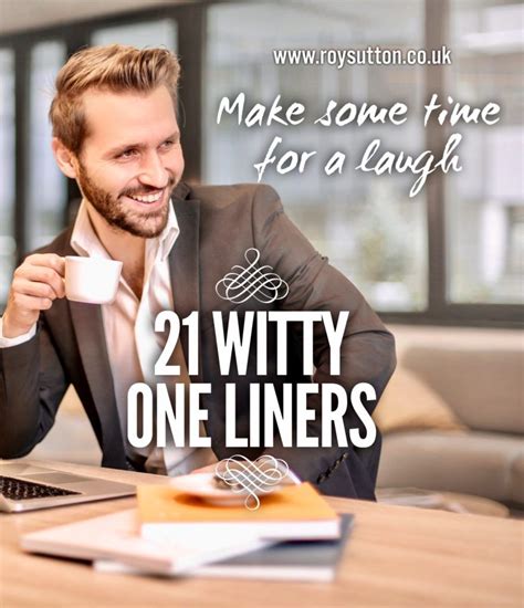 27 Witty One Liners So Good Youll Laugh Out Loud One Liner Quotes