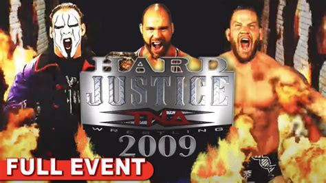 Hard Justice 2009 Full Ppv Kurt Angle Vs Sting Vs Matt Morgan For