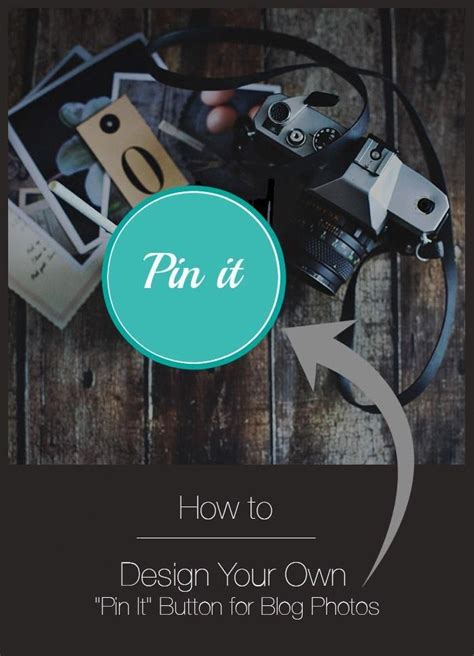 How To Design Your Own “pin It” Button For Blog Photos Internet