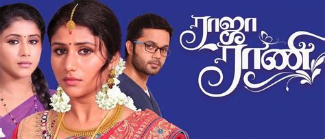 Raja rani tamil serial on star tamil: Raja Rani Serial Cast & Crew | Vijay TV - News Bugz