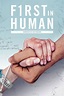 First in Human (TV Series 2017- ) - Posters — The Movie Database (TMDB)