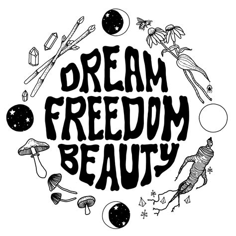 Dream Freedom Beauty