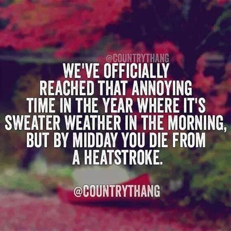 Fall Not Ready For You Weather Quotes Sweater Weather Quote Fall