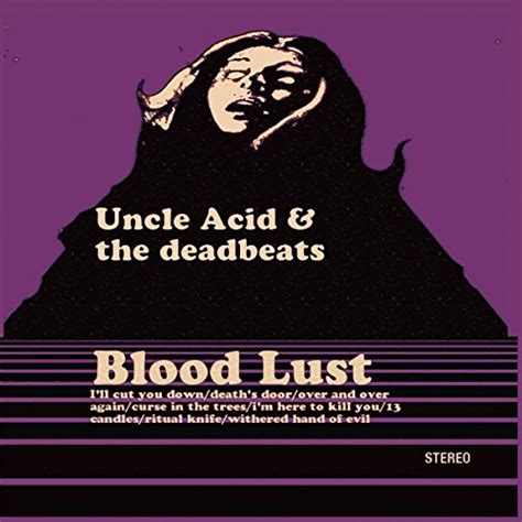Uncle Acid And The Deadbeats Blood Lust 180 Gram Black Music