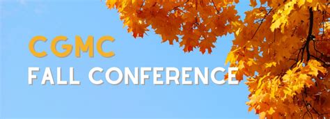 Two Week Til The Cgmc Fall Conference — Coalition Of Greater
