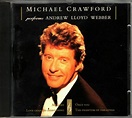 Michael Crawford Performs Andrew Lloyd Webber CD for sale online | eBay