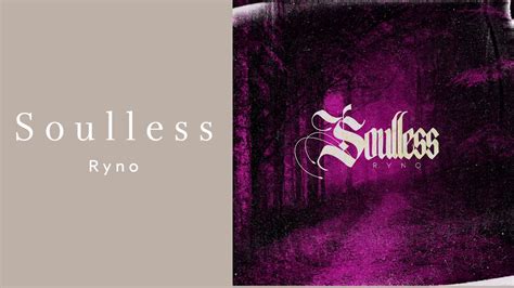 Soulless Official Audio Youtube