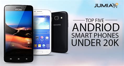 Top 5 Android Smartphones Buy Online Jumia Nigeria