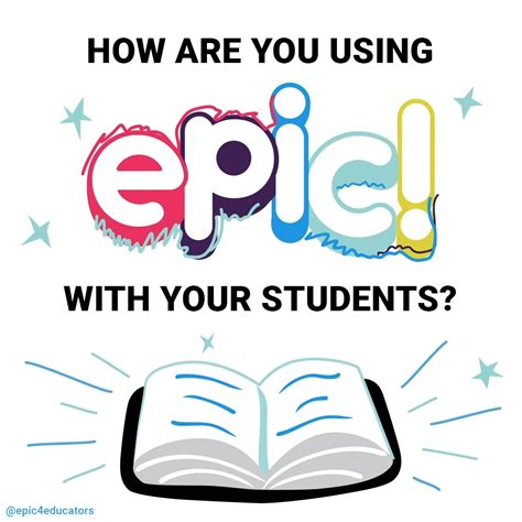 How Are You Using Epic With Your Students Photograph Educators We