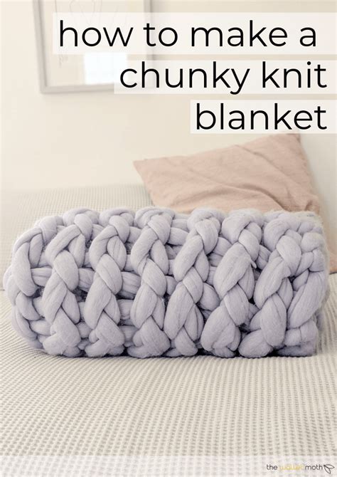 How To Make A Chunky Knit Blanket This Tutorial Will Show You Exactly