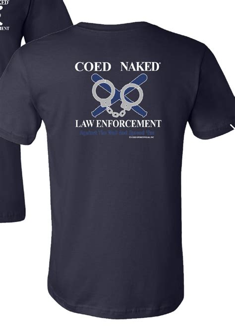 Coed Naked Official T Shirts Law Enforcement — The Country Store