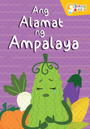 Learning Is Fun Batang Matalino Book Ang Alamat Ng Ampalaya