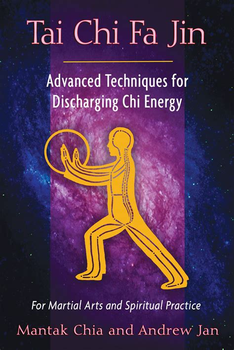 Tai Chi Fa Jin Book By Mantak Chia Andrew Jan Official Publisher