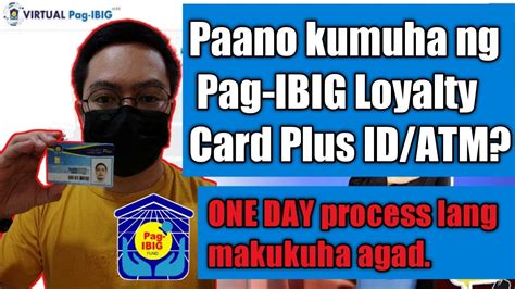 Paano Kumuha Ng Pag Ibig Id Loyalty Card Plus How Yo Apply For Pag