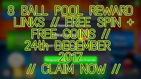 Every day different rewards links from 8 ball pool are posted through these links you can get free coins the value of the coins you receive varies from one account to another there are accounts that have high vip points he gets bonuses up to 8k other links provide coins statically for all accounts. 8 BALL POOL REWARD LINKS // FREE SPIN + FREE COINS // 24th ...