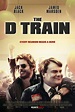 The D Train (2015) Poster #1 - Trailer Addict