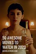 50 Awesome Movies to Watch in 2020 - Movie List Now | Good movies ...