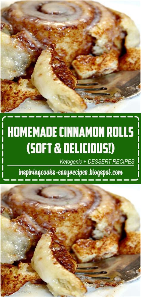 Homemade Cinnamon Rolls Soft And Delicious Inspiring Cooks Easy