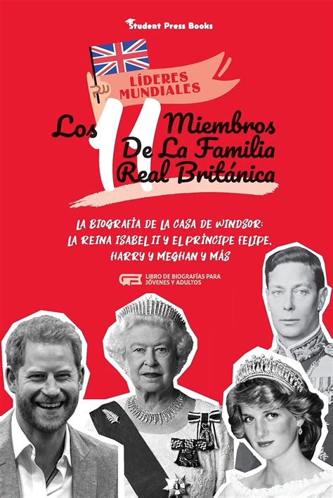 Buy Los 11 Miembros De La Familia Real Británica La Biografía De La
