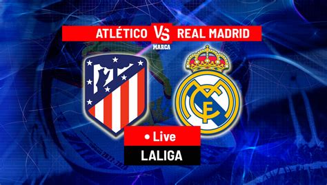 laliga atletico madrid 3 1 real madrid live goals and highlights