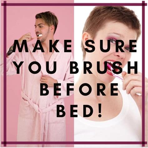 Quick Tip Dont Go To Bed Without Brushing Your Teeth By Hindhead Dental Clinic