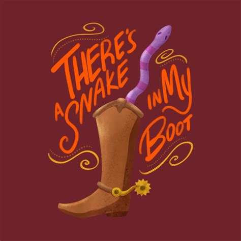 Theres A Snake In My Boot Toy Story T Shirt Teepublic
