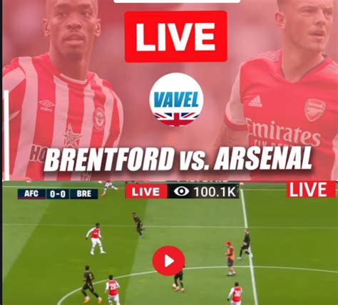 Brentford Vs Arsenal Live Premier League Latest Score Goals Fixture