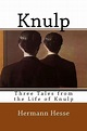 Knulp: Three Tales from the Life of Knulp by Hermann Hesse, Paperback ...