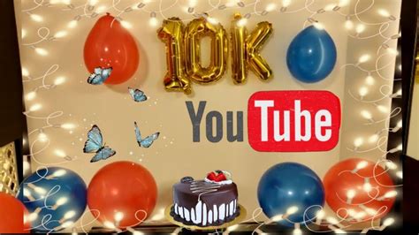 10k Subscriber Celebration 10k Special Celebration🥳 10k Subscriber On Youtube ️
