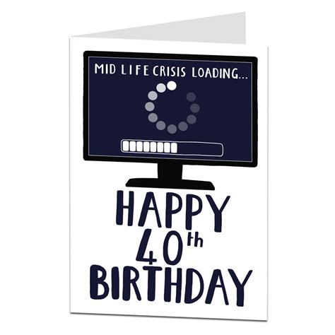 Mid Life Crisis Loading 40th Birthday Card Limalima