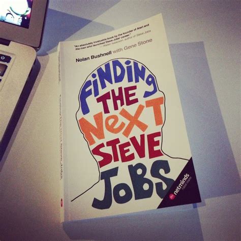 Nolan Bushnell Discusses His Book Finding The Next Steve Jobs