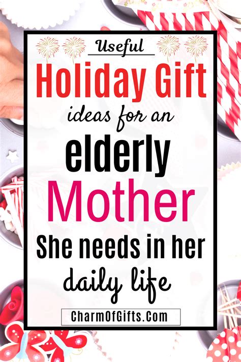 These mother's day gifts for new moms will make them feel appreciated. Practical Gifts For Elderly They Will Appreciate (Nursing ...