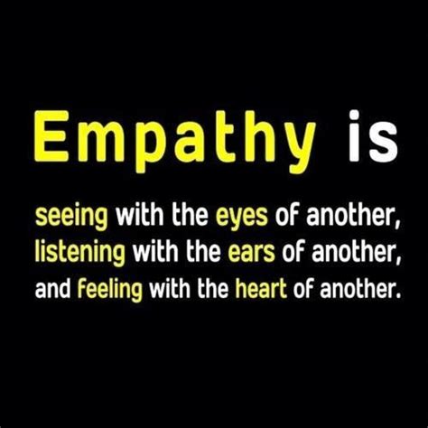The Importance Of Showing Empathy Empathy Quotes Words Quotes