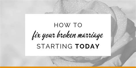 How To Fix A Broken Marriage With My 10 Expert Action Plans For Dealing