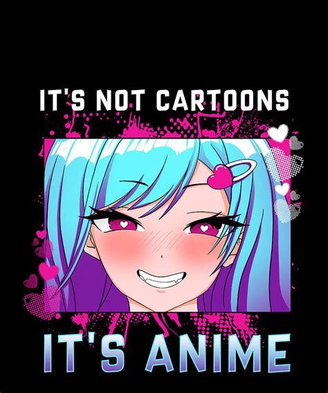Its Not Cartoons Its Anime I Chibi Otaku Girl Digital Art By Bi Nutz