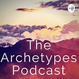 The Archetypes Podcast