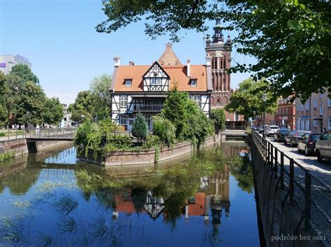 Gdańsk na weekend atrakcji które warto zobaczyć i zwiedzić Przewodnik