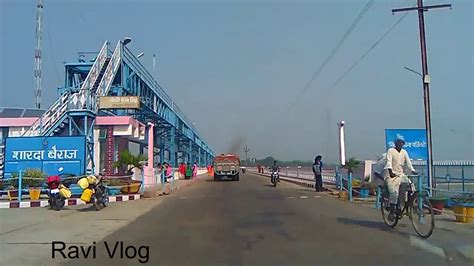 Worlds Most Wonderful Sharda Barrage In Lakhimpur Uttar Pradesh Youtube