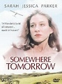 Somewhere, Tomorrow (1983)