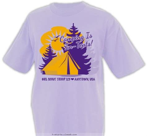 Girl Scout Troop Design SP SP Camping Is In Tents Girl Scout Shirts Th Shirts Tent